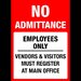 Sign no admittance employees only vendors visitors must register at main office